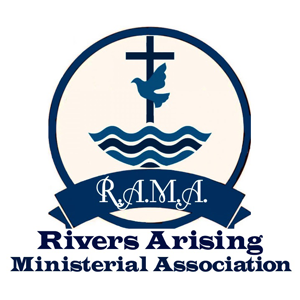 Rivers Arising Ministerial Association (RAMA)